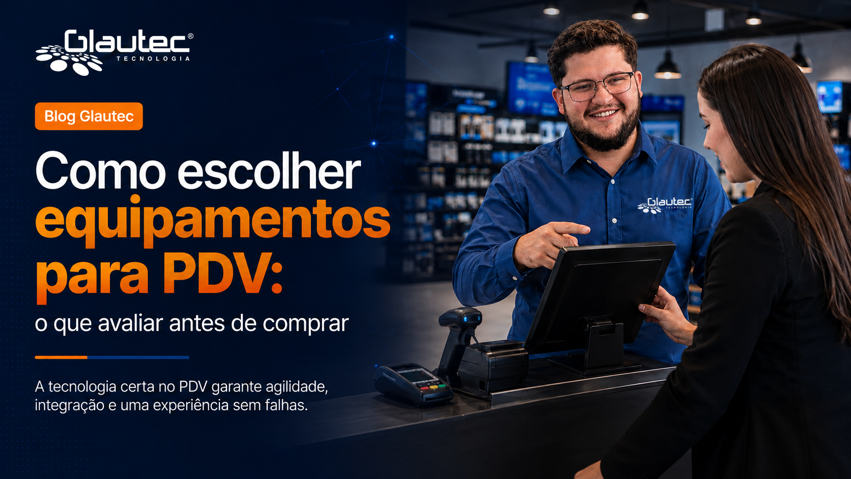 Como escolher equipamentos para PDV antes de comprar